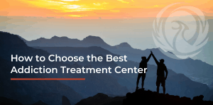 How To Choose The Best Addiction Treatment Center